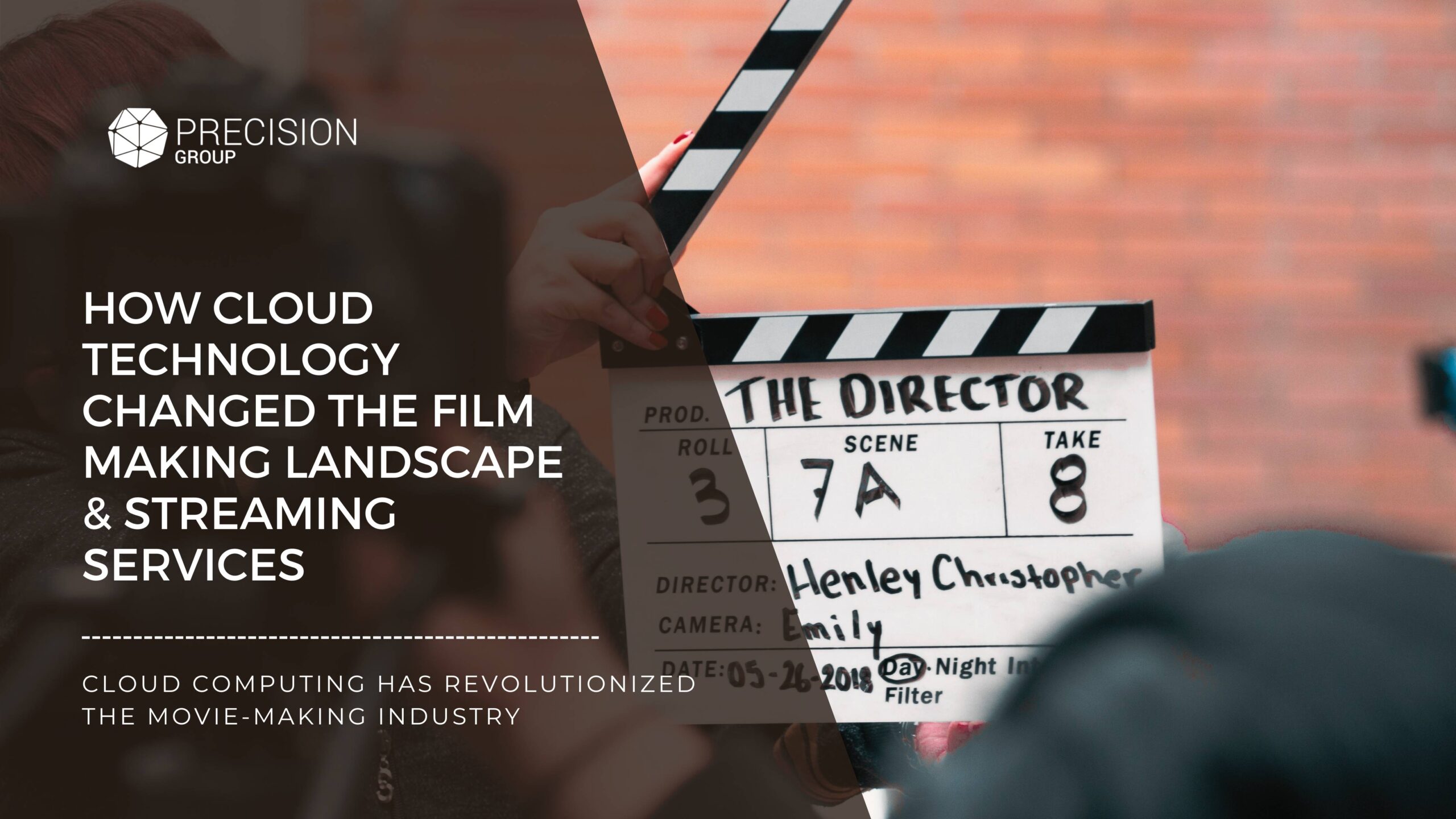 HOW CLOUD TECHNOLOGY CHANGED THE FILM MAKING LANDSCAPE & STREAMING SERVICES